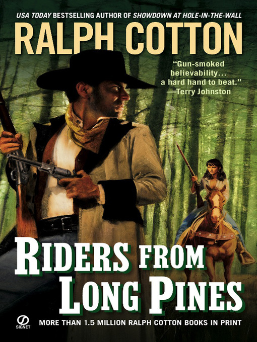 Title details for Riders from Long Pines by Ralph Cotton - Available